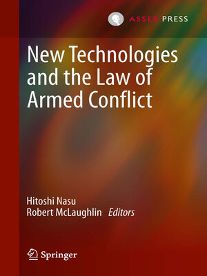 cover image of New Technologies and the Law of Armed Conflict